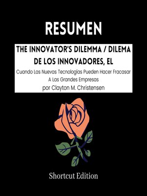 cover image of RESUMEN--The Innovator's Dilemma / Dilema De Los Innovadores, El